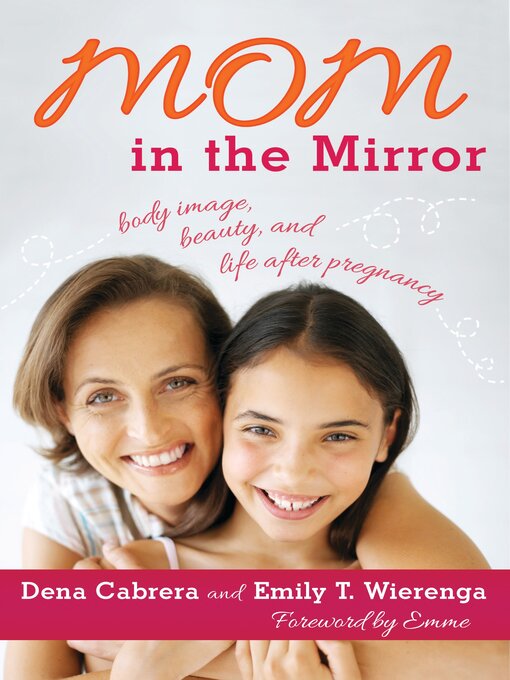 Title details for Mom in the Mirror by Dena Cabrera - Available